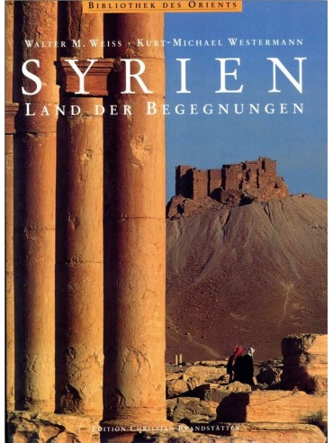 Syrien - Land der Begegnungen